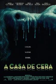 Assistir A Casa de Cera online