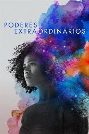 Assistir Poderes Extraordinários online