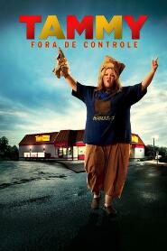 Assistir Tammy: Fora de Controle online