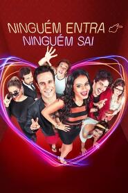 Assistir Ninguém Entra, Ninguém Sai online