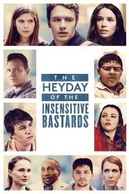 Assistir The Heyday of the Insensitive Bastards online