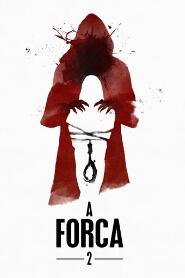 Assistir A Forca 2 online