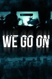 Assistir We Go On online