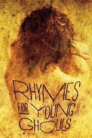 Assistir Rhymes for Young Ghouls online