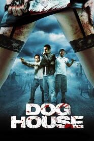 Assistir Doghouse online