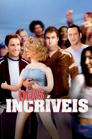 Assistir Dias Incríveis online