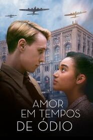 Assistir Amor em Tempos de Ódio online