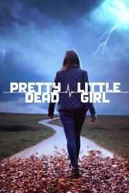 Assistir Pretty Little Dead Girl online