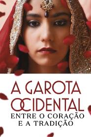 Assistir A Garota Ocidental - Entre o Coração e a Tradição online