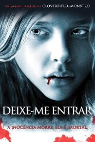 Assistir Deixe-me Entrar online