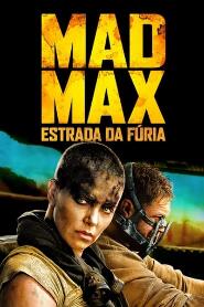 Assistir Mad Max: Estrada da Fúria online