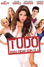 Assistir Tudo para Ficar com Ela online