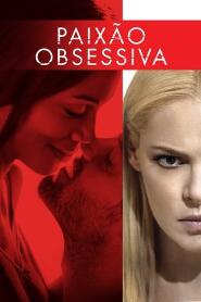 Assistir Paixão Obsessiva online