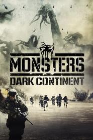 Assistir Monsters: Dark Continent online