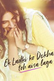 Assistir Ek Ladki Ko Dekha Toh Aisa Laga online