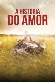 Assistir A História do Amor online