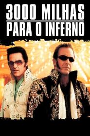 Assistir 3000 Milhas para o Inferno online