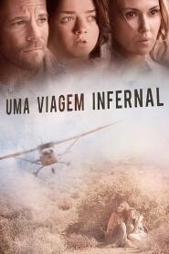 Assistir Uma Viagem Infernal online