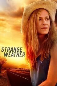 Assistir Strange Weather online