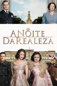 Assistir A Noite da Realeza online