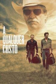 Assistir A Qualquer Custo online