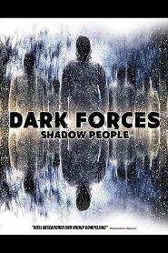 Assistir Dark Forces: Shadow People online