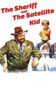 Assistir The Sheriff and the Satellite Kid online