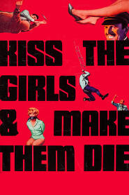 Assistir Kiss the Girls and Make Them Die online