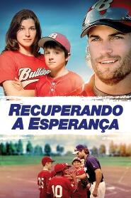 Assistir Recuperando a Esperança online