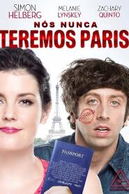 Assistir Nós Nunca Teremos Paris online