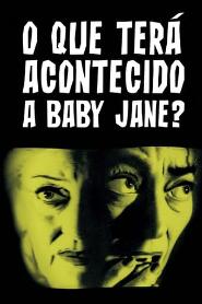 Assistir O Que Terá Acontecido a Baby Jane? online