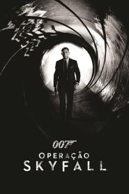 Assistir 007 Operação Skyfall online