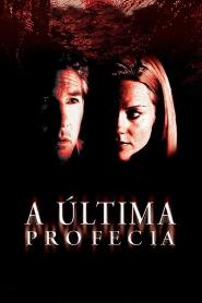 Assistir A Última Profecia online