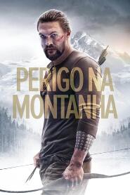 Assistir Perigo na Montanha online