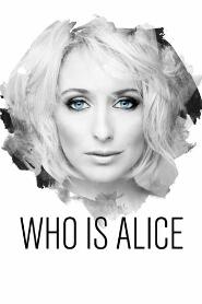 Assistir Who Is Alice? online