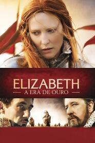 Assistir Elizabeth: A Era de Ouro online