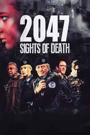 Assistir 2047: Sights of Death online