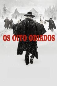 Assistir Os Oito Odiados online