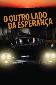 Assistir O Outro Lado da Esperança online