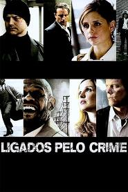 Assistir Ligados pelo Crime online