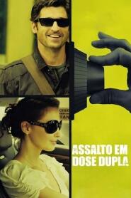 Assistir Assalto em Dose Dupla online