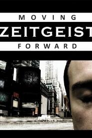 Assistir Zeitgeist: Moving Forward online