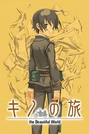 Assistir Kino no Tabi: The Beautiful World - Nanika wo Suru Tame ni - Life Goes On. online