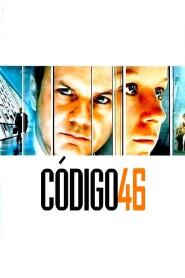 Assistir Código 46 online