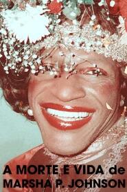 Assistir A Morte e Vida de Marsha P. Johnson online