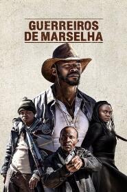 Assistir Guerreiros de Marselha online