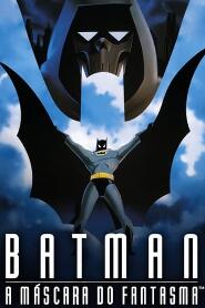 Assistir Batman: A Máscara do Fantasma online