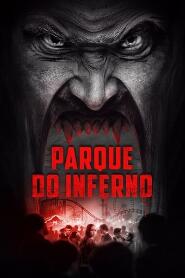 Assistir Parque do Inferno online