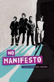 Assistir No Manifesto: A Film About Manic Street Preachers online