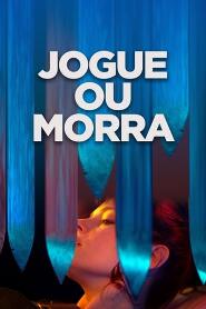 Assistir Jogue ou Morra online